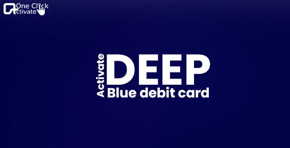 deepbluedebit.com activate card