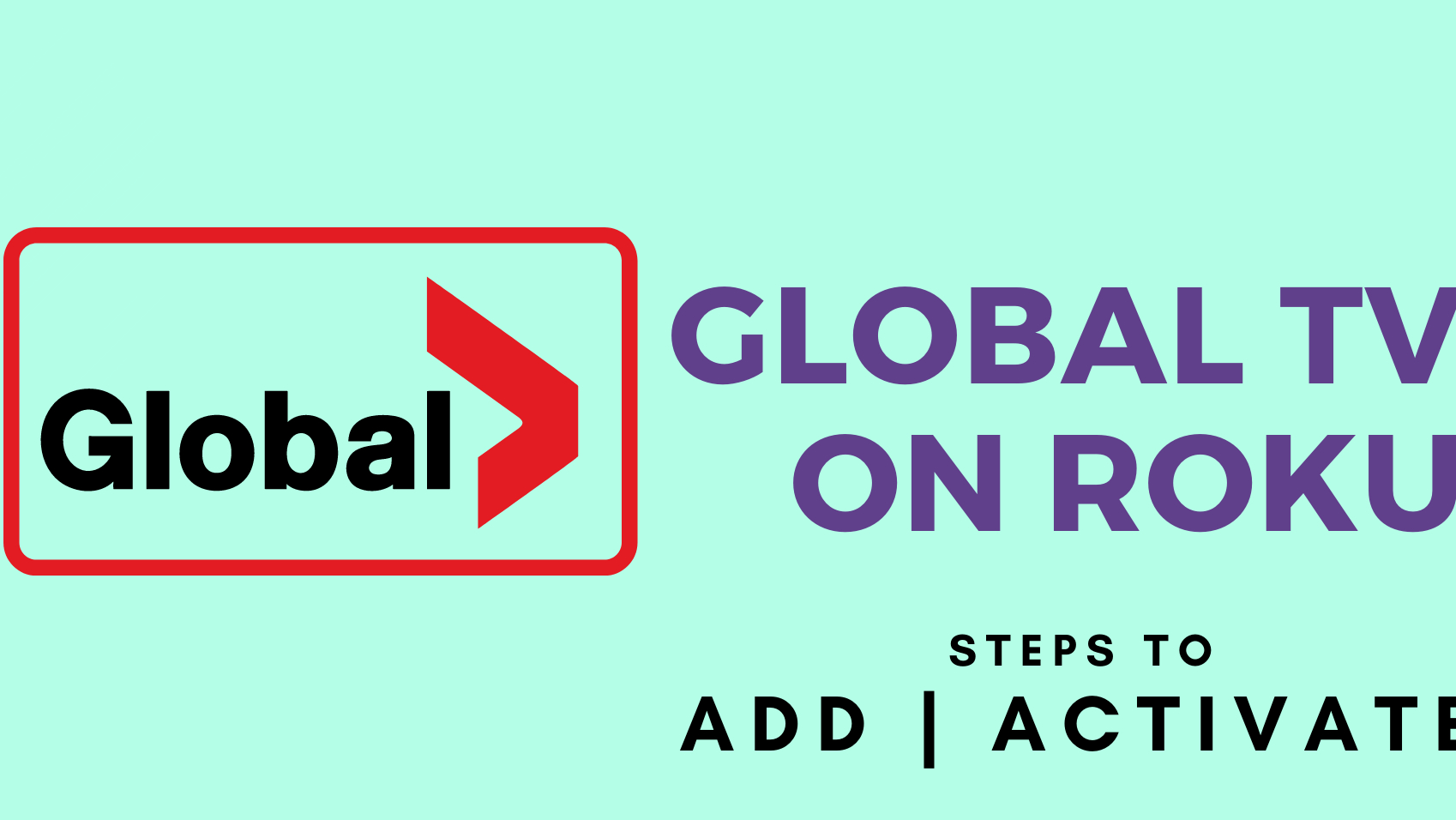 Watch.globaltv.com activate