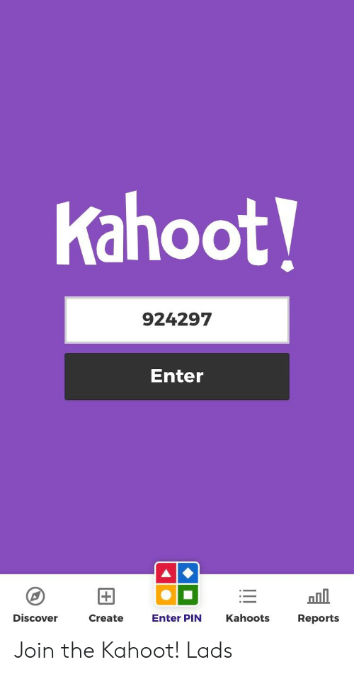 Enter Game Pin At Https Kahoot it Join Code